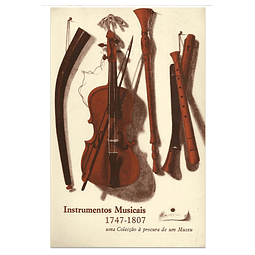 INSTRUMENTOS MUSICAIS, 1747-1807