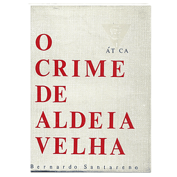 O CRIME DE ALDEIA VELHA