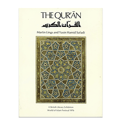THE QUR’AN: CATALOGUE OF AN EXHIBITION OF QURAN MANUSCRIPTS