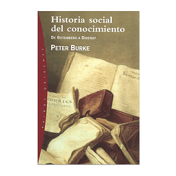 HISTORIA SOCIAL DEL CONOCIMIENTO: DE GUTENBERG A DIDEROT