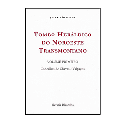 TOMBO HERÁLDICO DO NOROESTE TRANSMONTANO