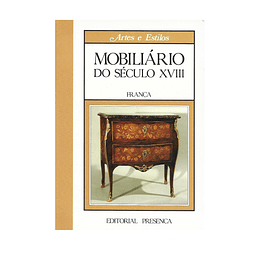 MOBILIÁRIO DO SÉCULO XVIII