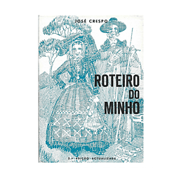 ROTEIRO DO MINHO