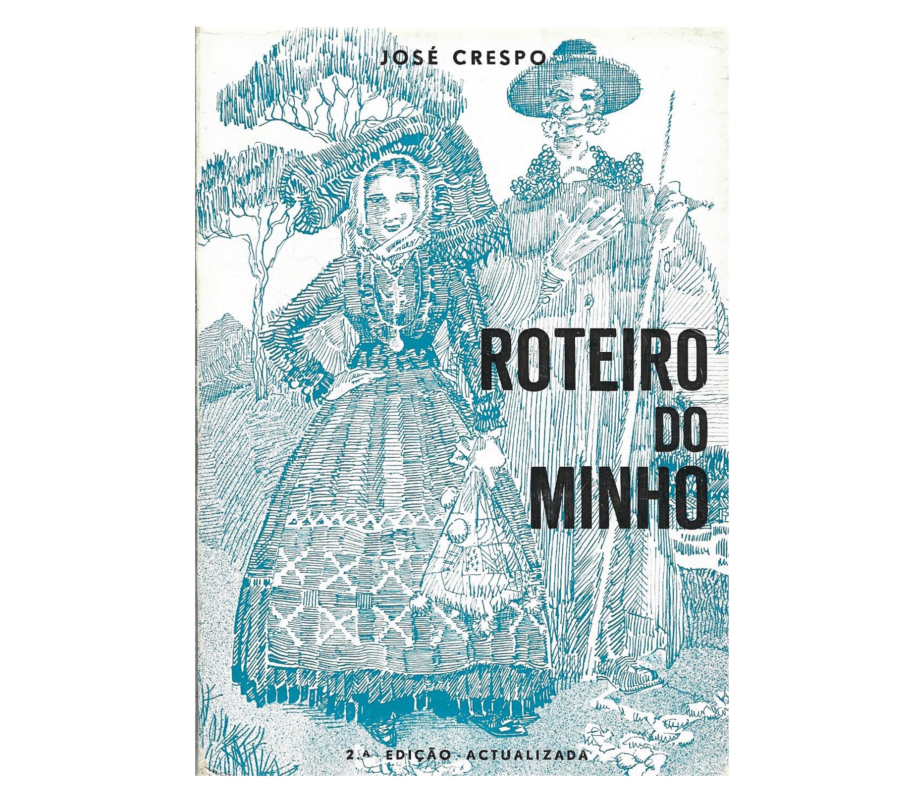 ROTEIRO DO MINHO