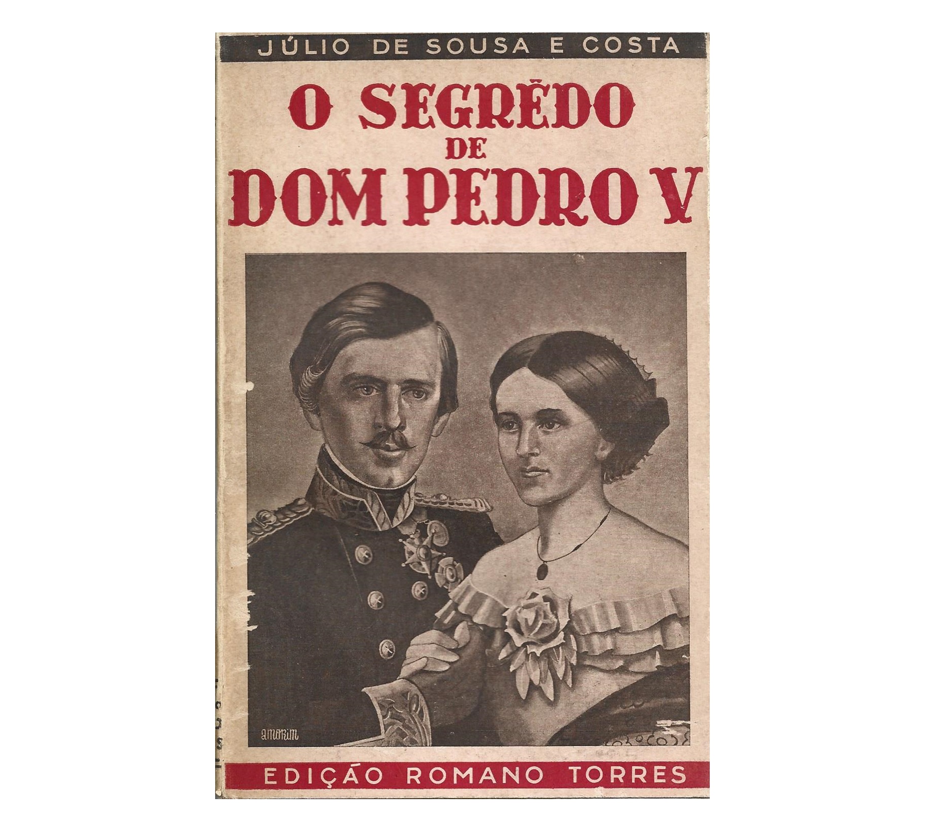 O SEGRÊDO DE DOM PEDRO V (1837-1861)