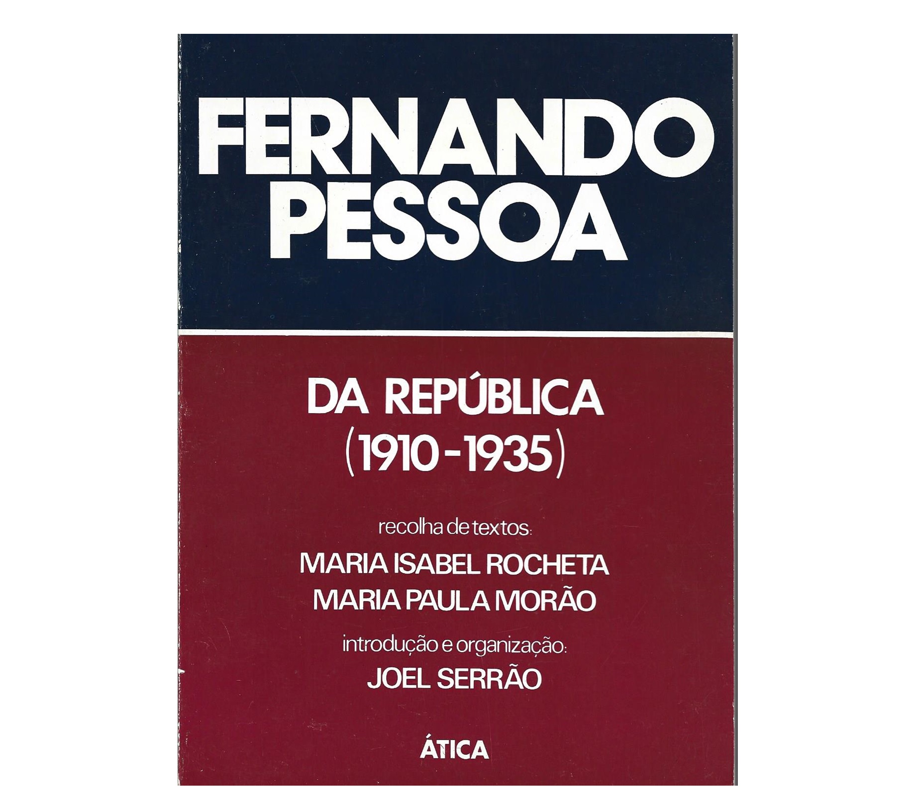 DA REPÚBLICA, 1910-1935