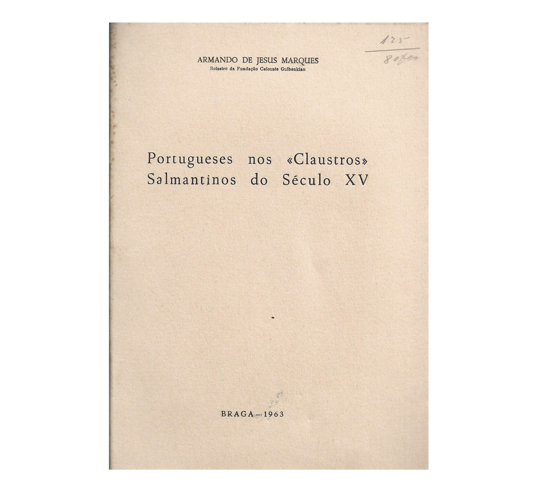 PORTUGUESES NOS «CLAUSTROS» SALMANTINOS DO SÉCULO XV