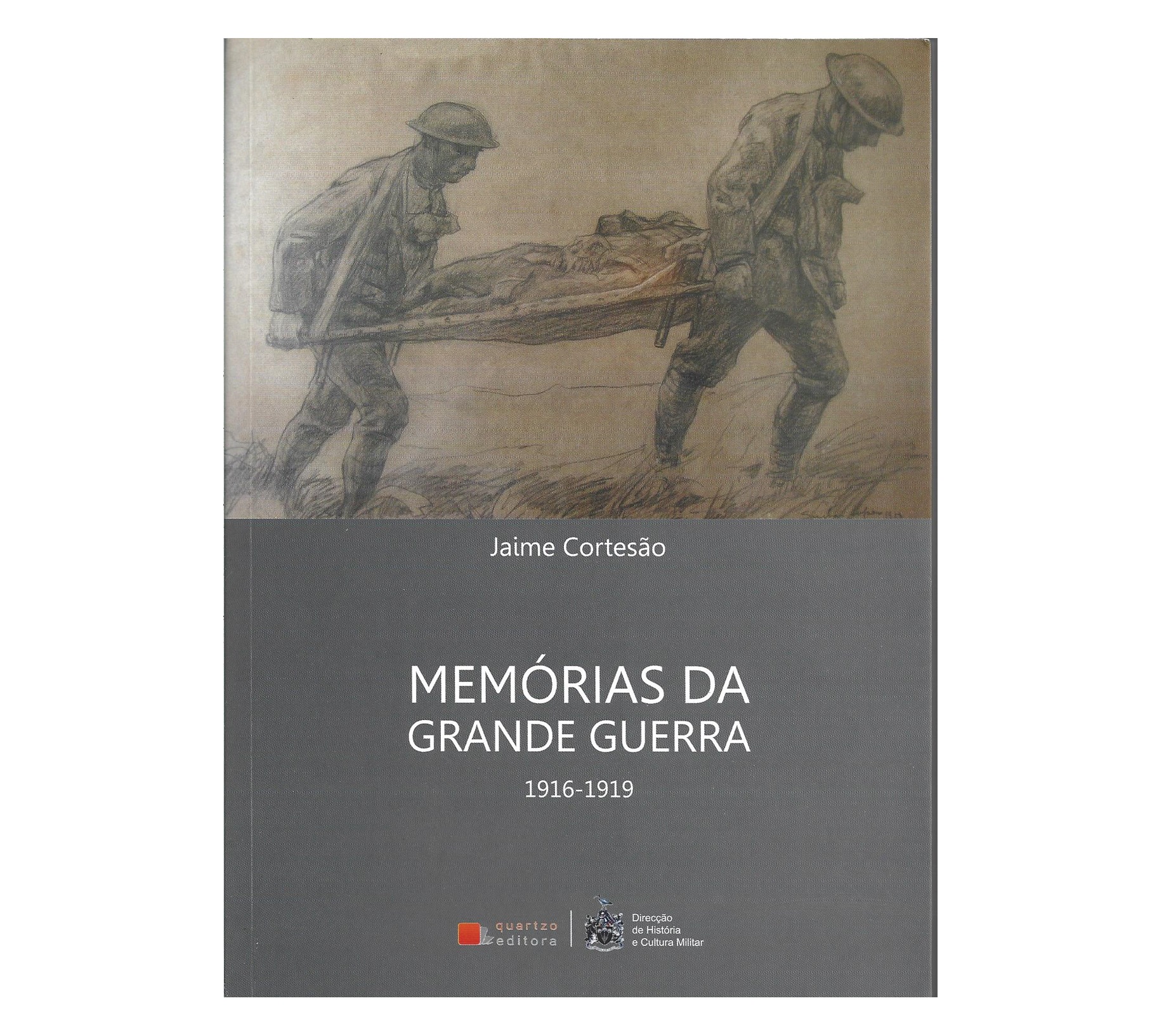 MEMÓRIAS DA GRANDE GUERRA (1916-1919)