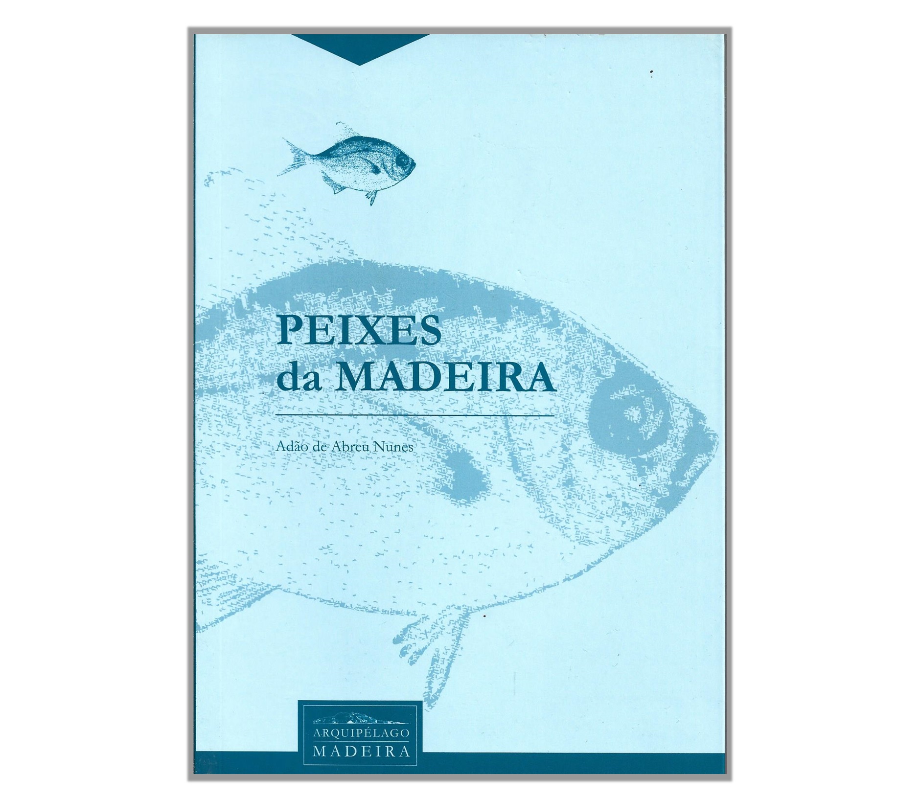 PEIXES DA MADEIRA