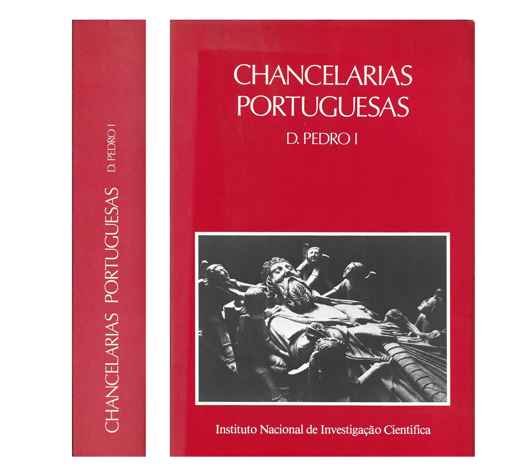 CHANCELARIAS PORTUGUESAS: D. PEDRO I
