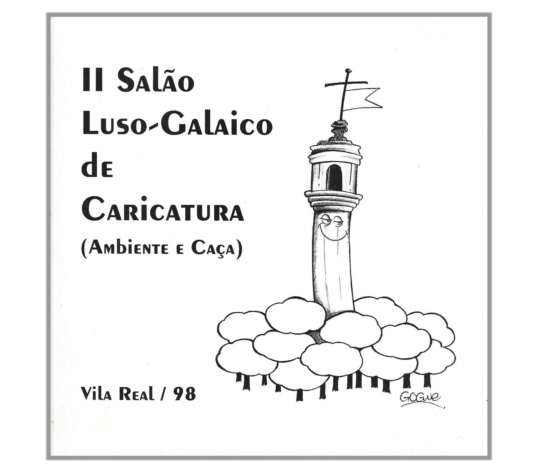 II SALÃO LUSO-GALAICO DE CARICATURA: AMBIENTE E CAÇA.