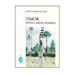 TIMOR: RITOS E MITOS ATAÚROS