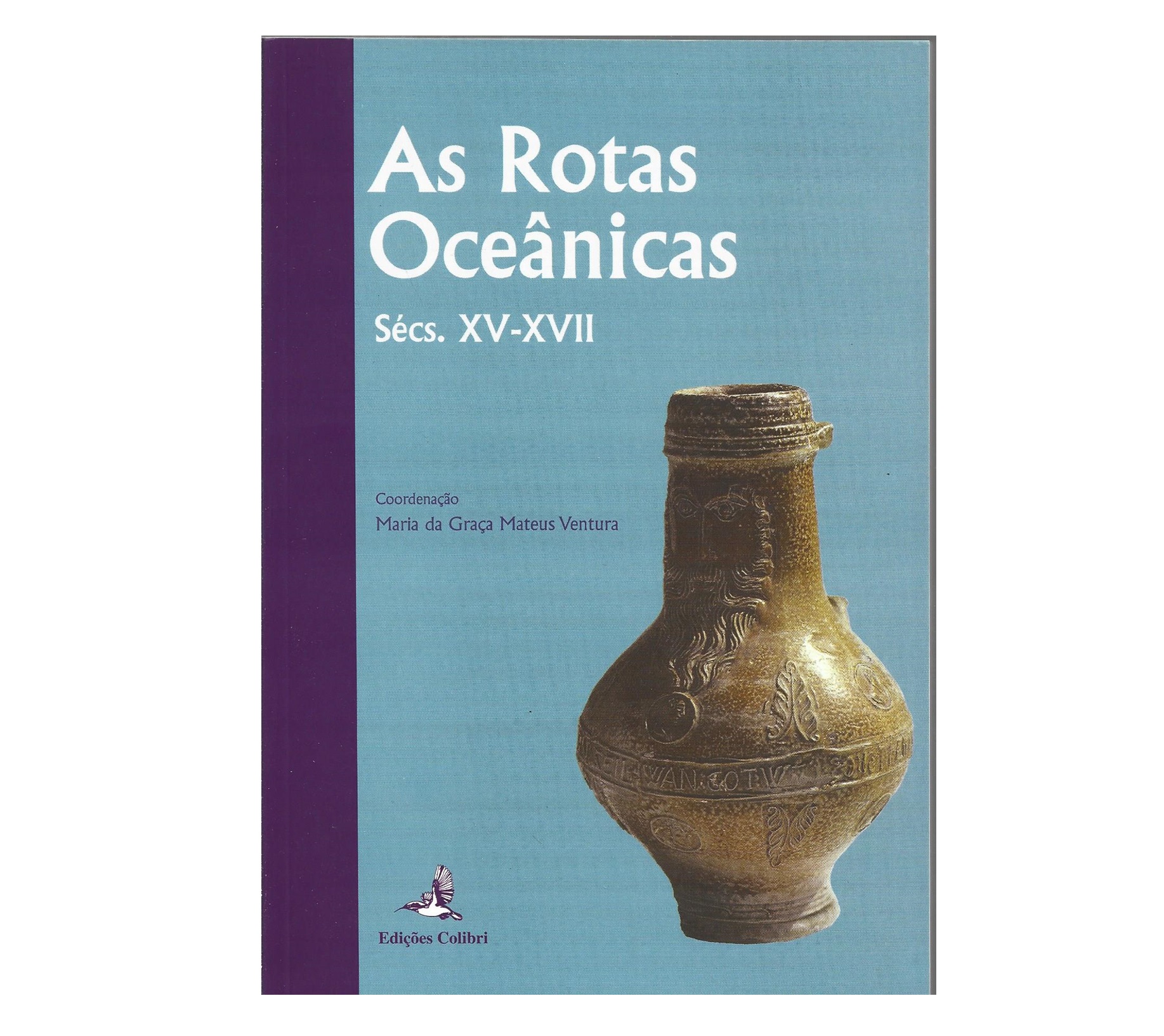 AS ROTAS OCEÂNICAS. SÉCS. XV-XVII