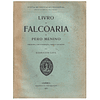 LIVRO DE FALCOARIA DE PERO MENINO