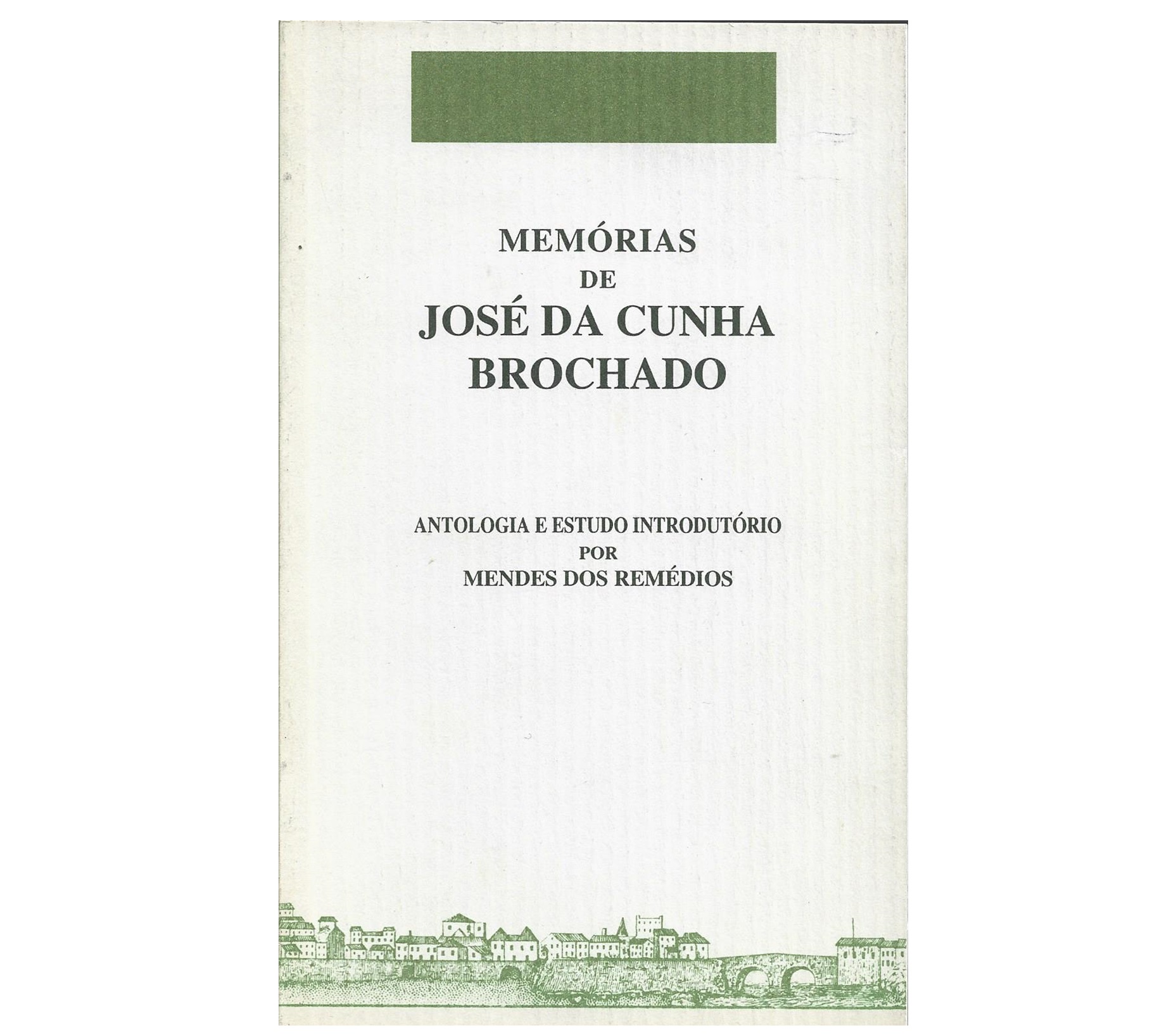 MEMORIAS DE JOSÉ DA CUNHA BROCHADO