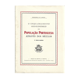 O ENQUADRAMENTO GEO-ECONÓMICO DA POPULAÇÃO PORTUGUESA ATRAVÉS DOS SÉCULOS