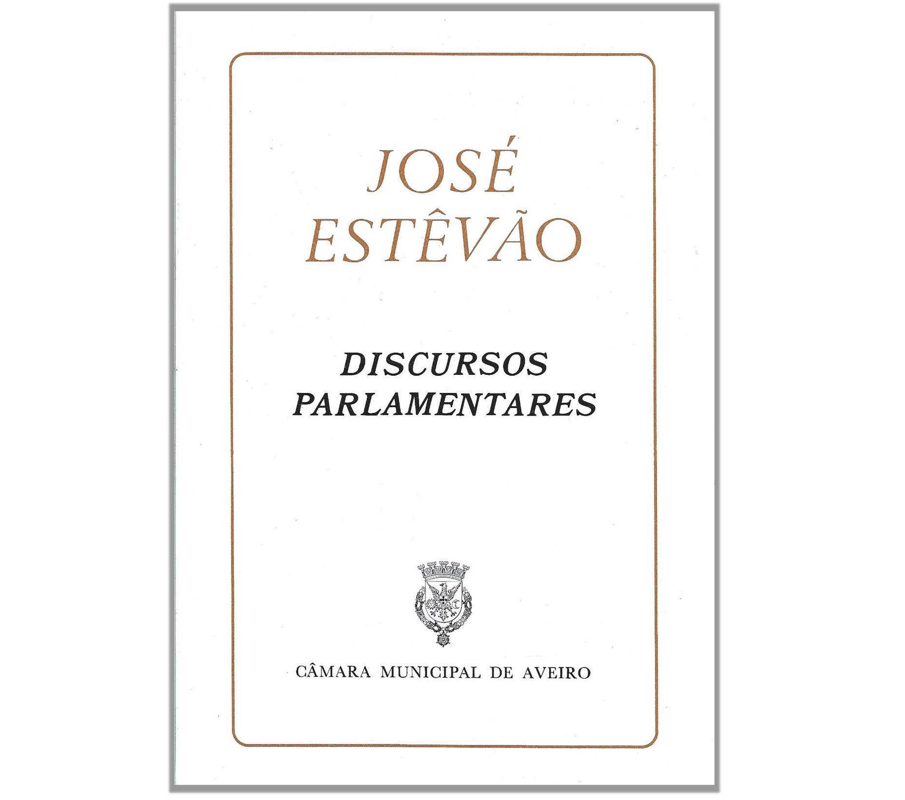 JOSÉ ESTEVÃO - DISCURSOS PARLAMENTARES