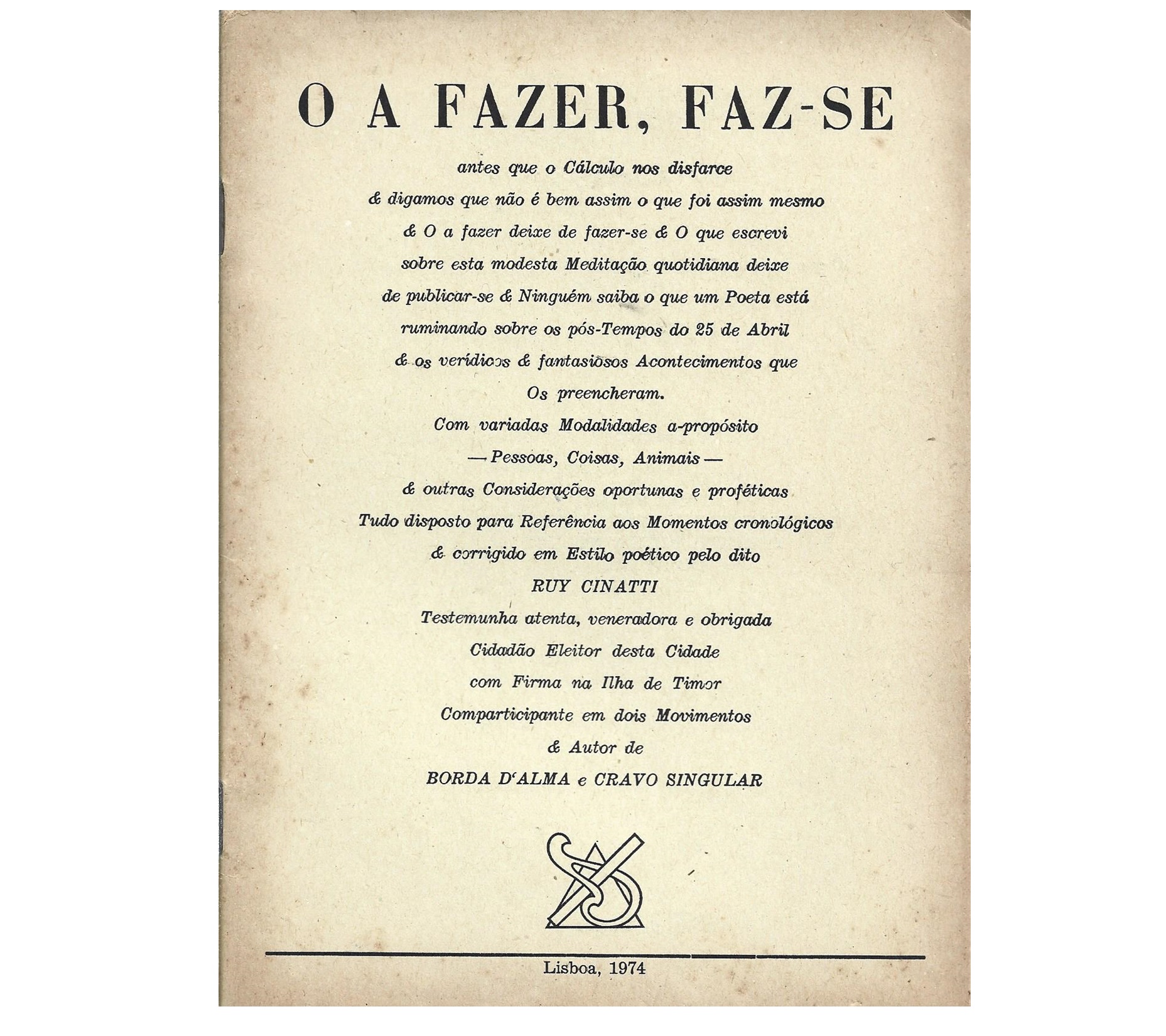 O A FAZER, FAZ-SE.  