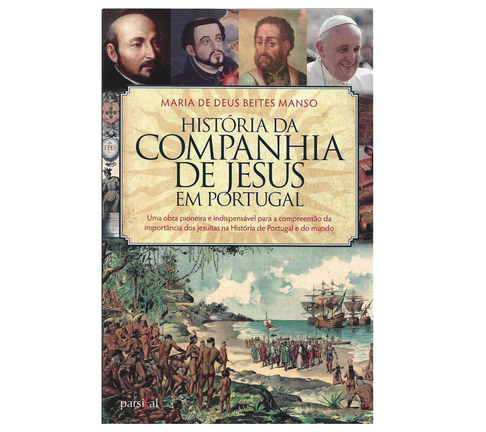 HISTÓRIA DA COMPANHIA DE JESUS EM PORTUGAL