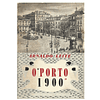 O "PORTO 1900". CRÓNICAS