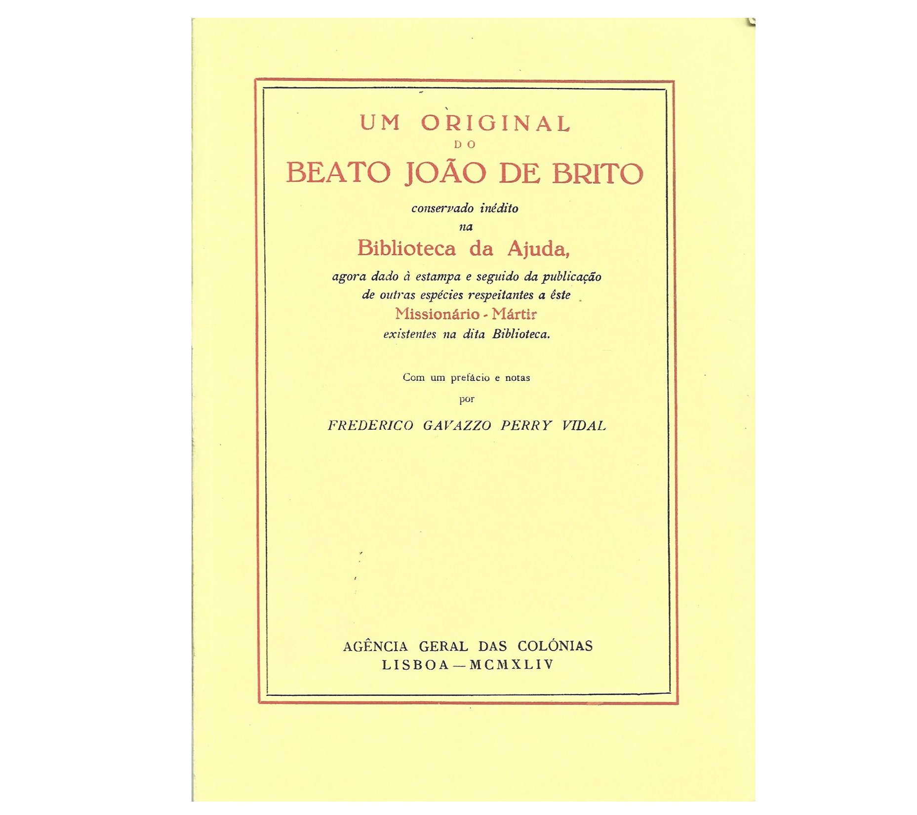 UM ORIGINAL DO BEATO JOÃO DE BRITO CONSERVADO INÉDITO