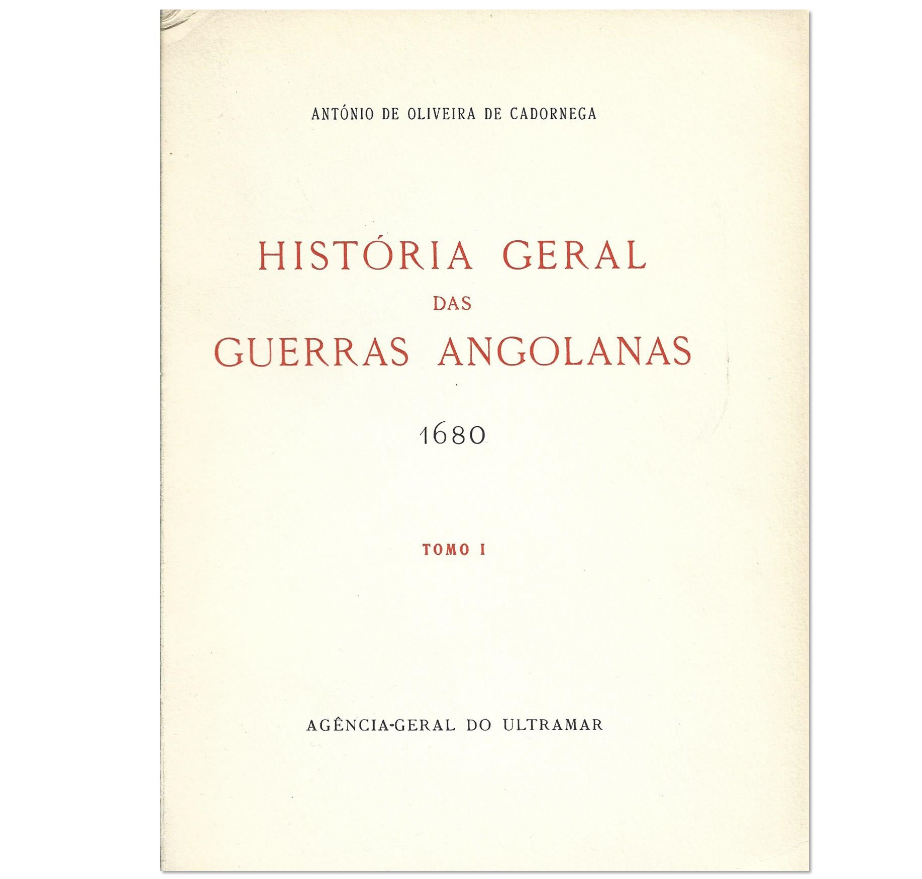 HISTÓRIA GERAL DAS GUERRAS ANGOLANAS. 1680.