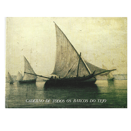 CADERNO DE TODOS OS BARCOS DO TEJO