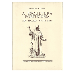 A ESCULTURA PORTUGUESA NOS SÉCULOS XVII E XVIII.