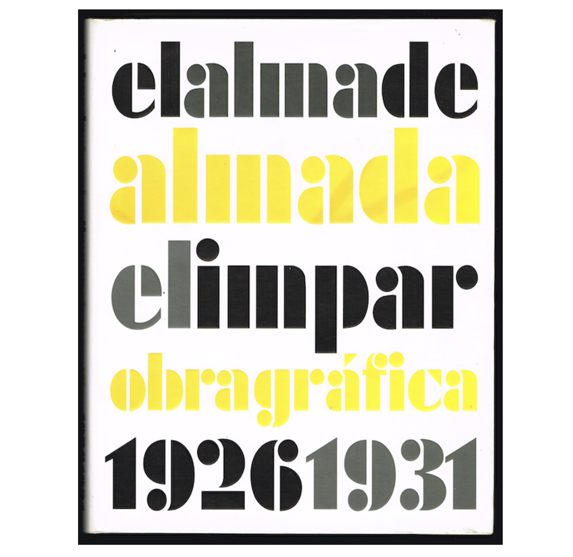 EL ALMA DE ALMADA EL IMPAR: OBRA GRÁFICA, 1926-1931