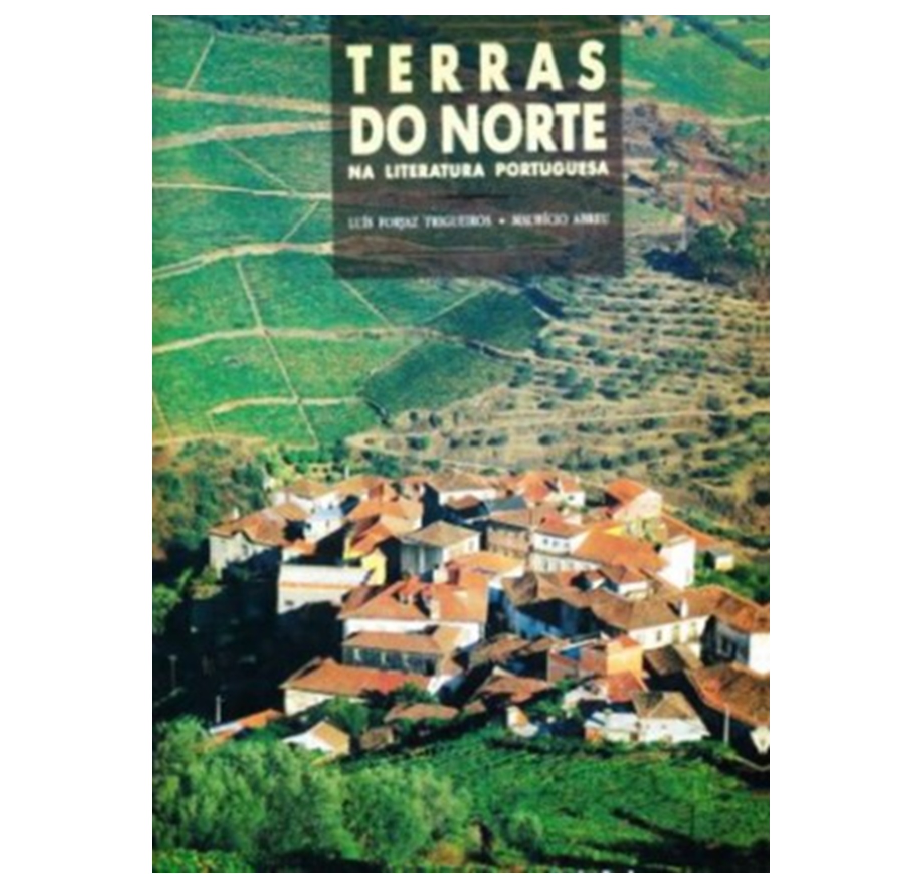  Terras do Norte na Literatura Portuguesa.