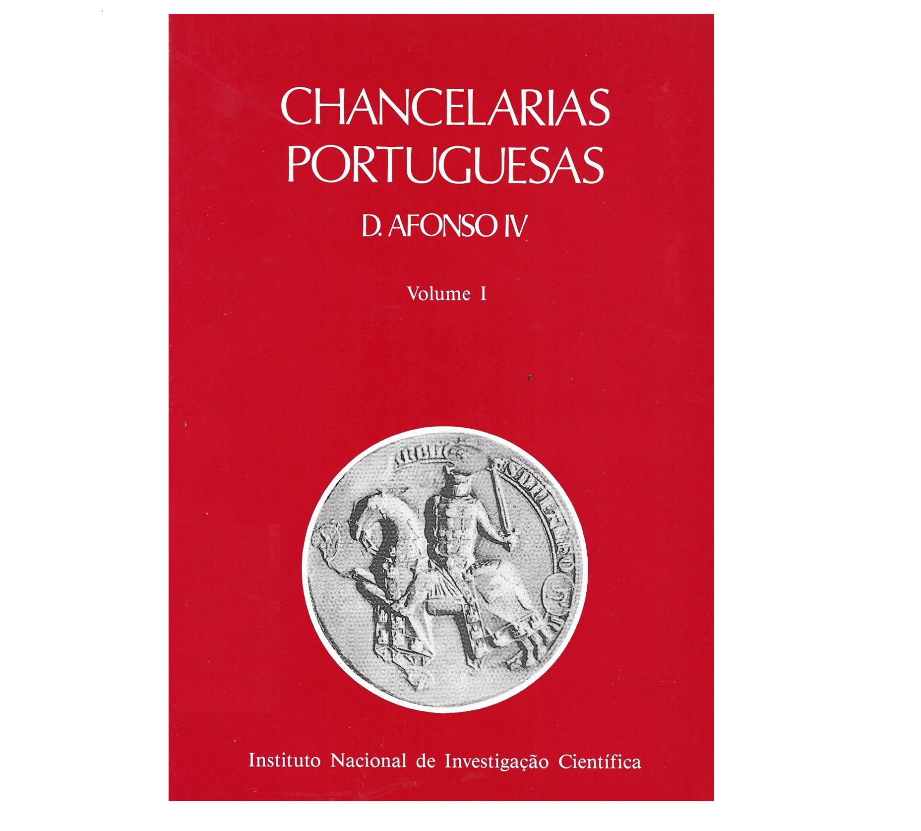 CHANCELARIAS PORTUGUESAS: D. AFONSO IV