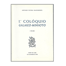 Iº COLÓQUIO GALAICO-MINHOTO