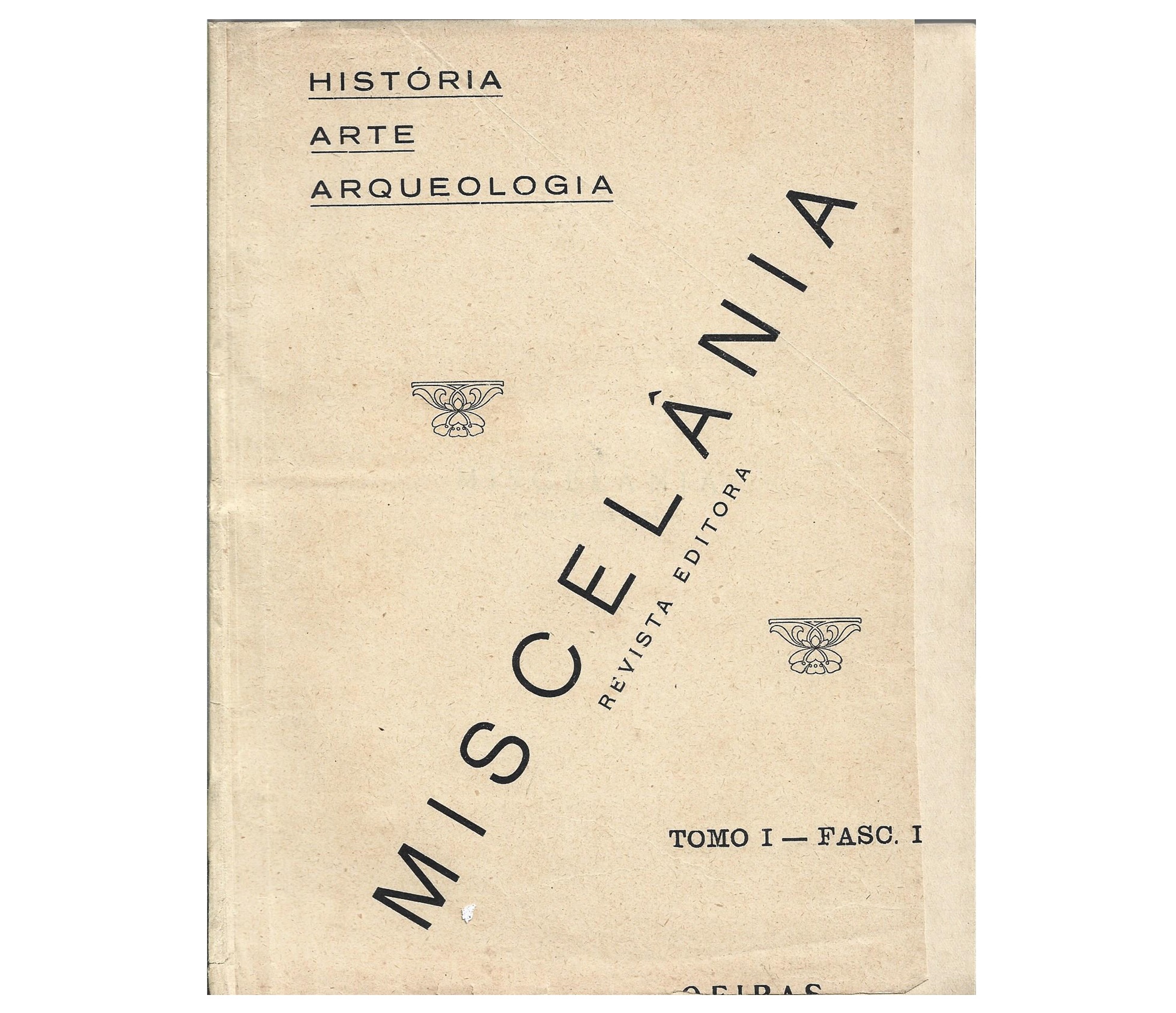 MISCELÂNIA: HISTÓRIA -ARTE-ARQUEOLOGIA