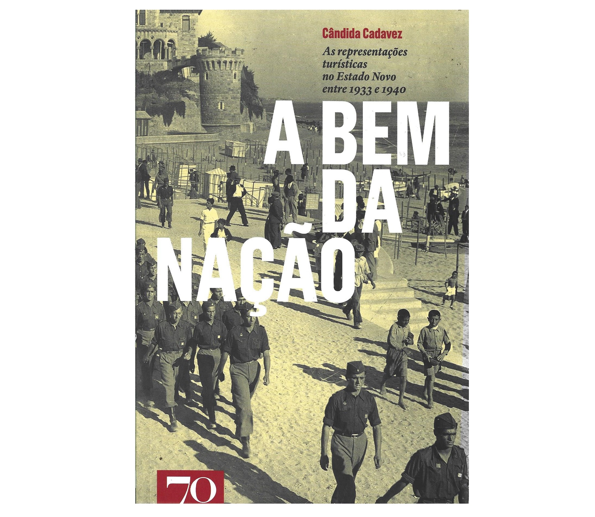 AS REPRESENTAÇÕES TURÍSTICAS NO ESTADO NOVO ENTRE 1933 E 1940