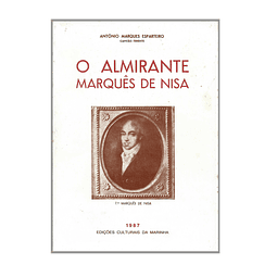 O ALMIRANTE MARQUÊS DE NISA