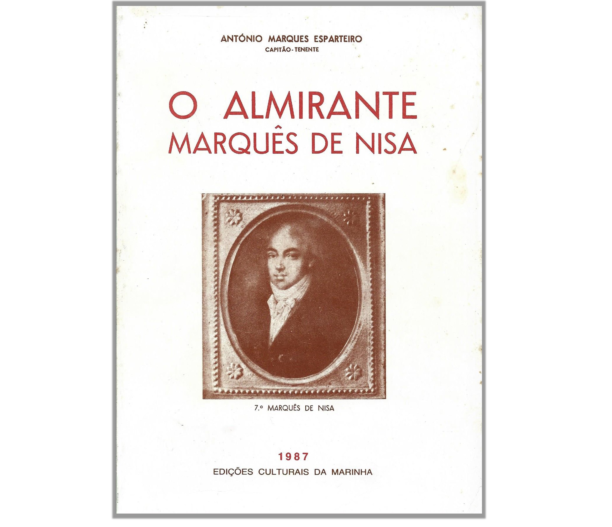 O ALMIRANTE MARQUÊS DE NISA