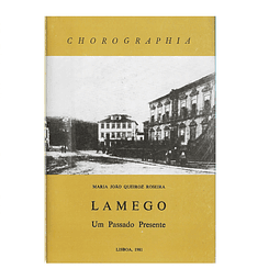 LAMEGO: UM PASSADO PRESENTE