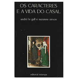 OS CARACTERES E A VIDA DO CASAL