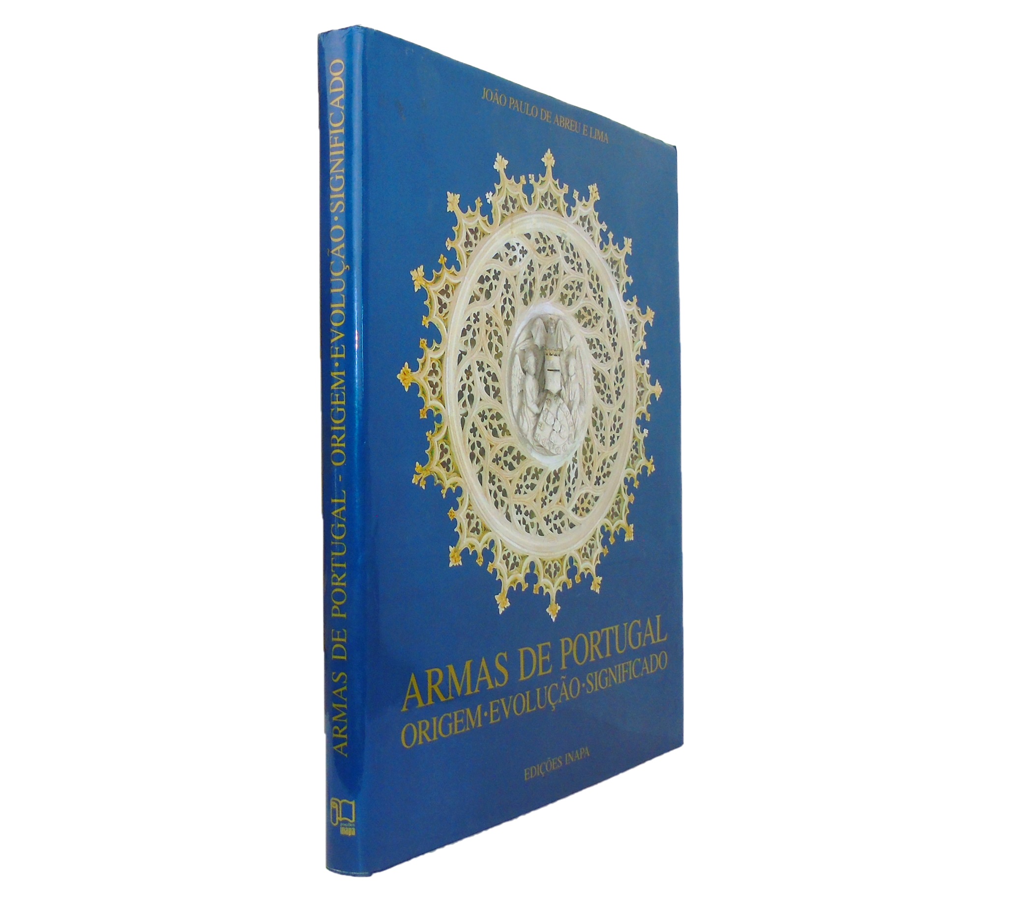 ARMAS DE PORTUGAL. ORIGEM, EVOLUÇÃO, SIGNIFICADO