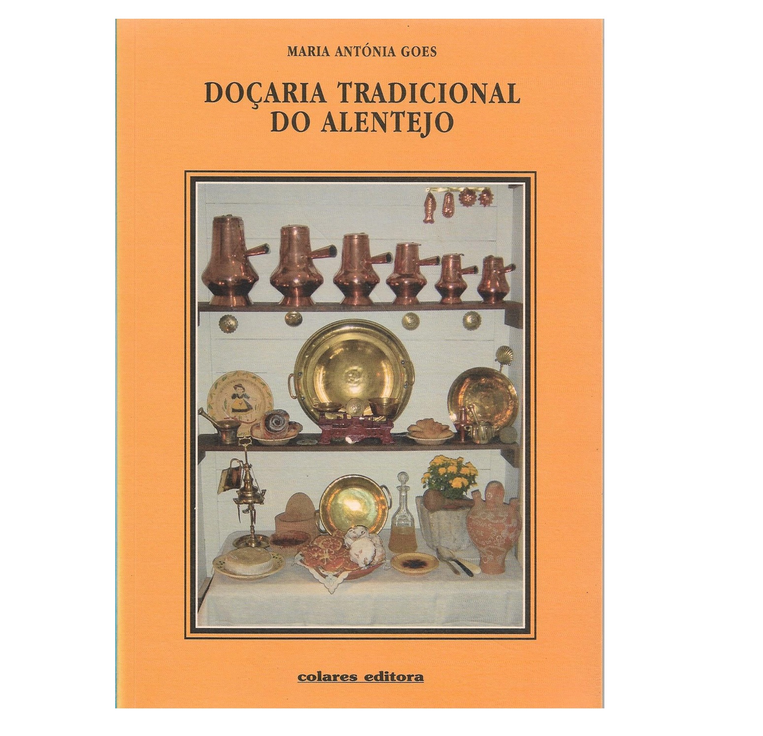 DOÇARIA TRADICIONAL DO ALENTEJO 