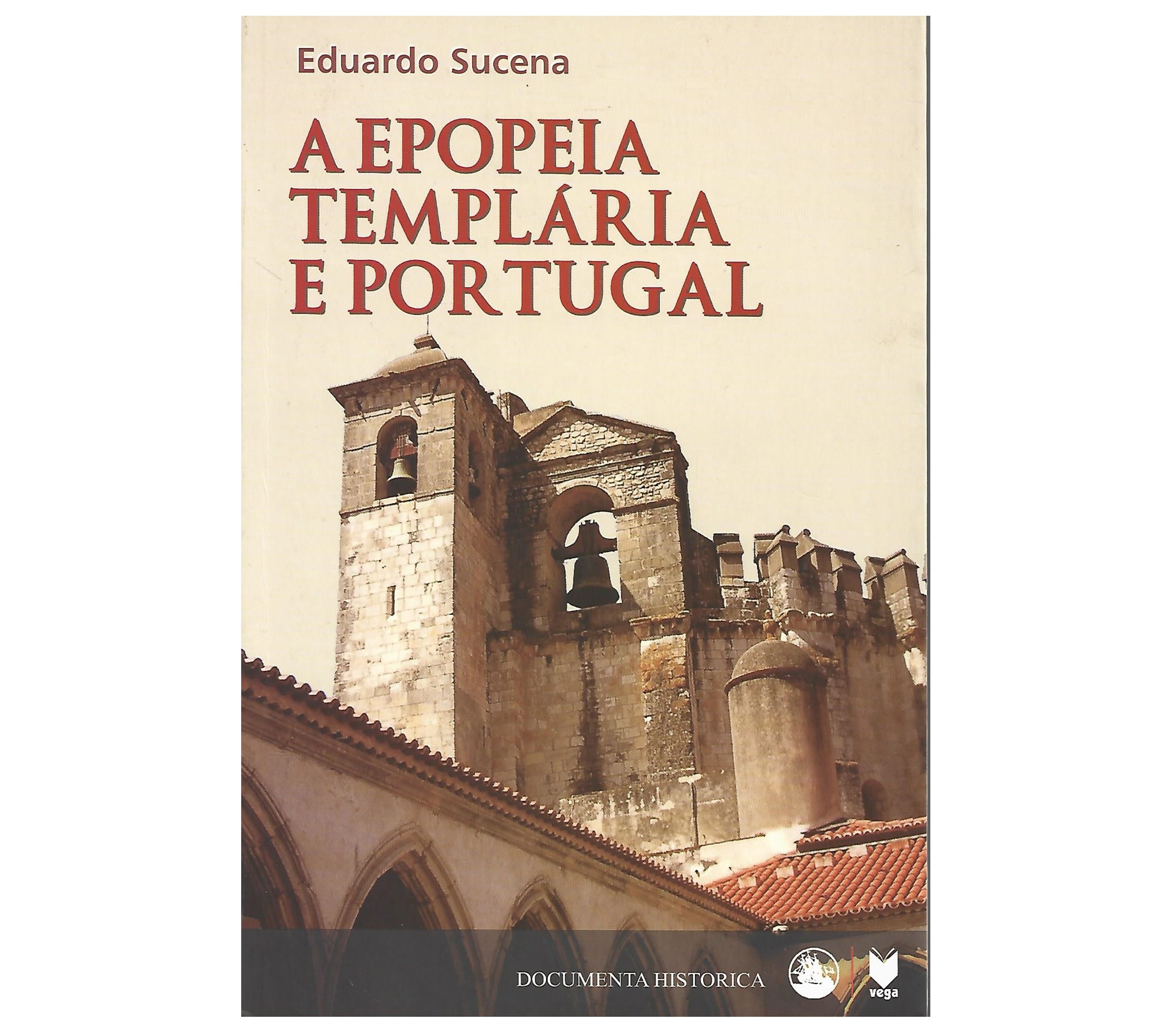 A EPOPEIA TEMPLÁRIA E PORTUGAL