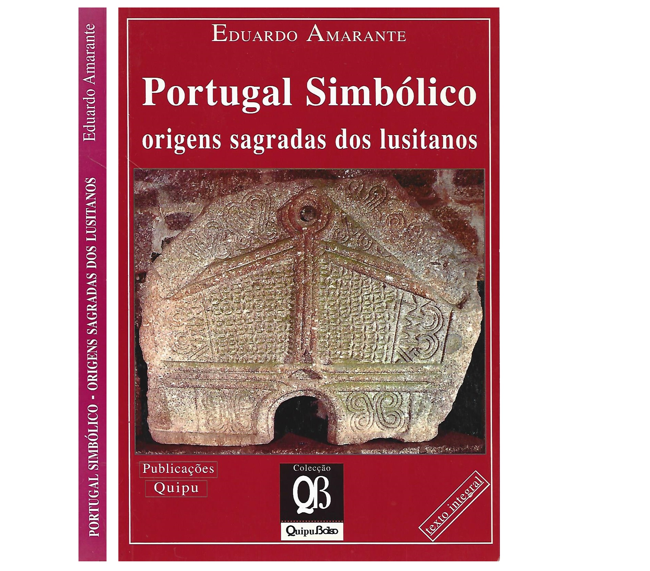 PORTUGAL SIMBÓLICO: ORIGENS SAGRADAS DOS LUSITANOS