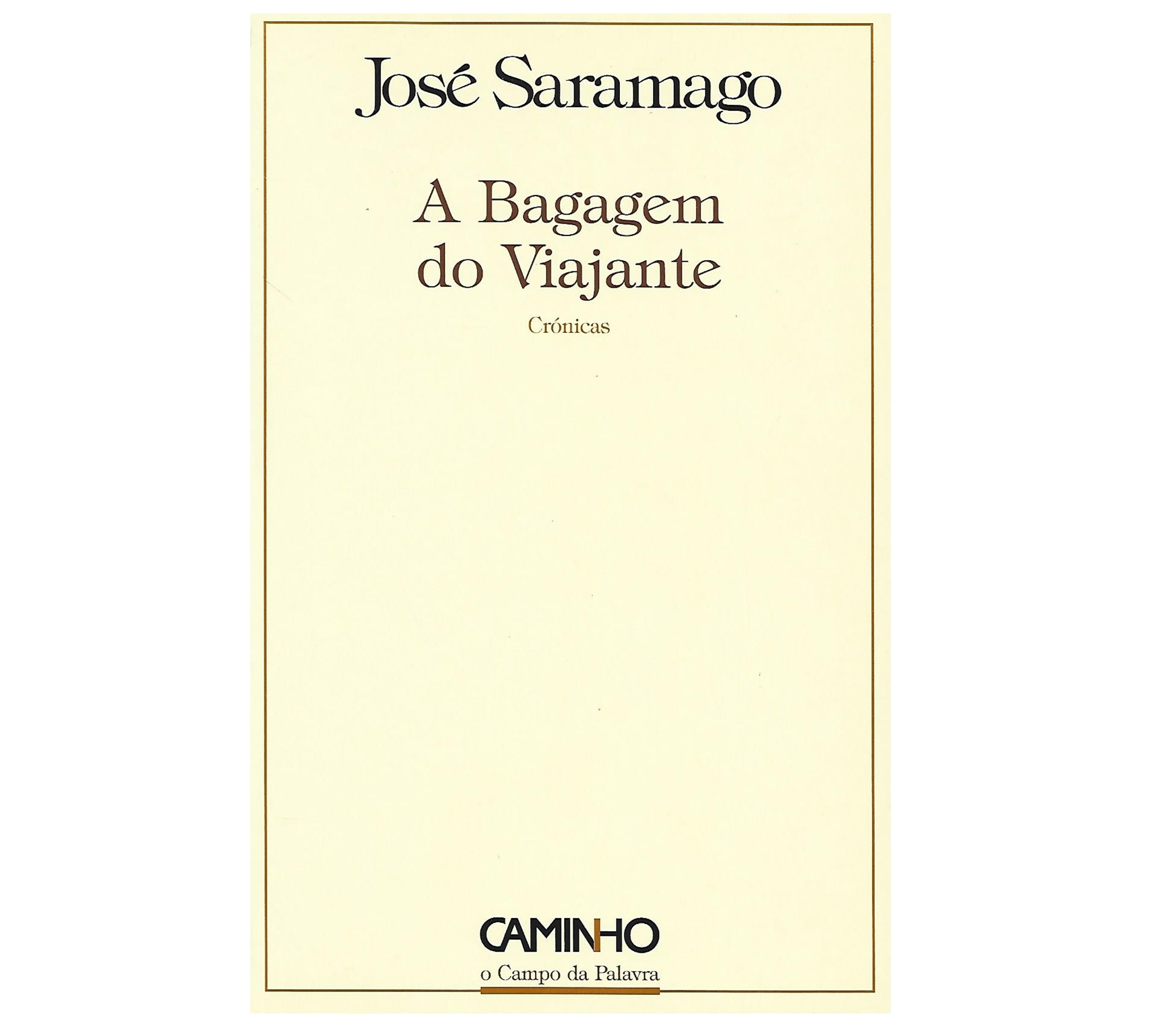 A BAGAGEM DO VIAJANTE: CRÓNICAS