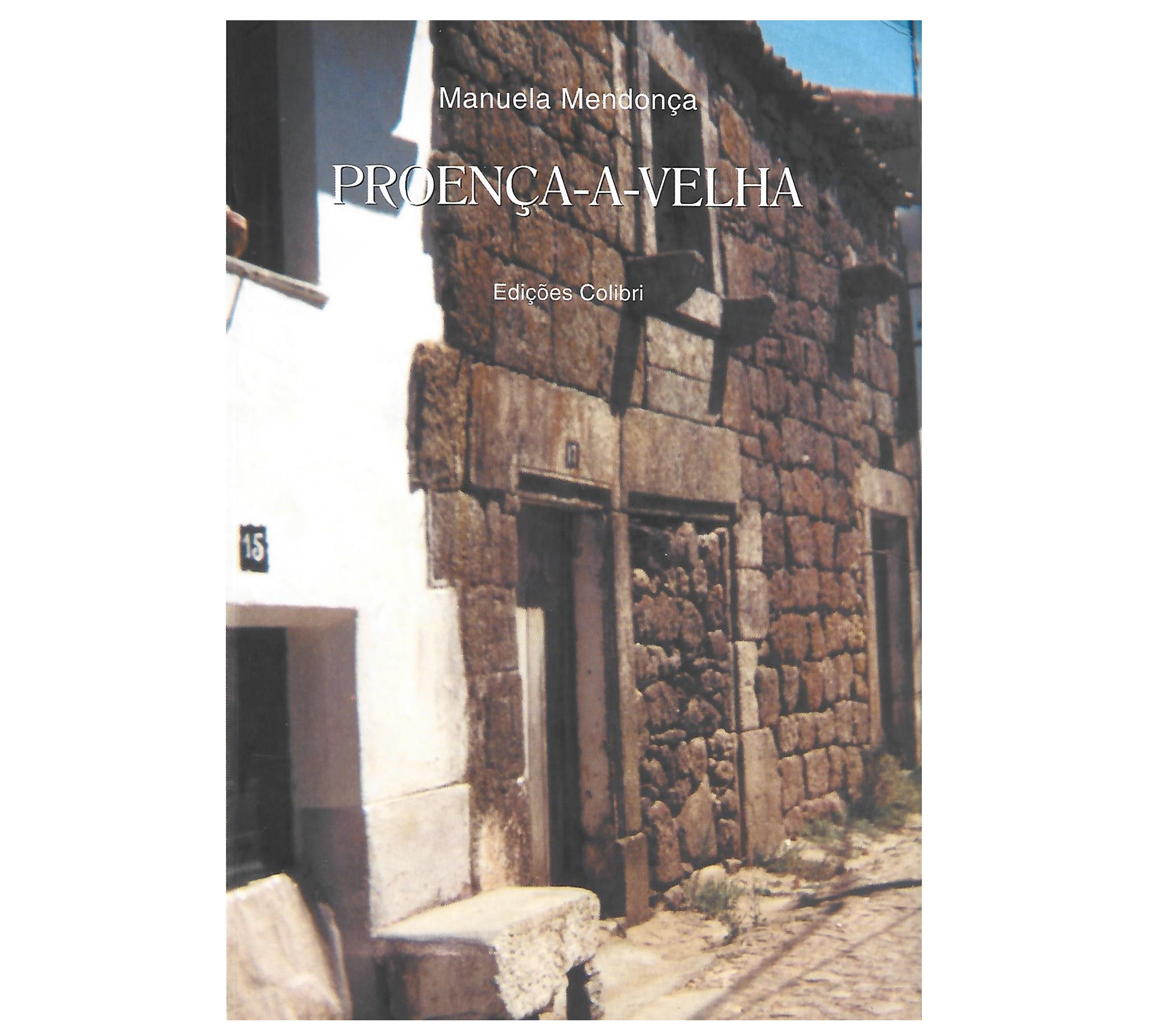 PROENÇA-A-VELHA. UMA POVOAÇÃO COM HISTÓRIA