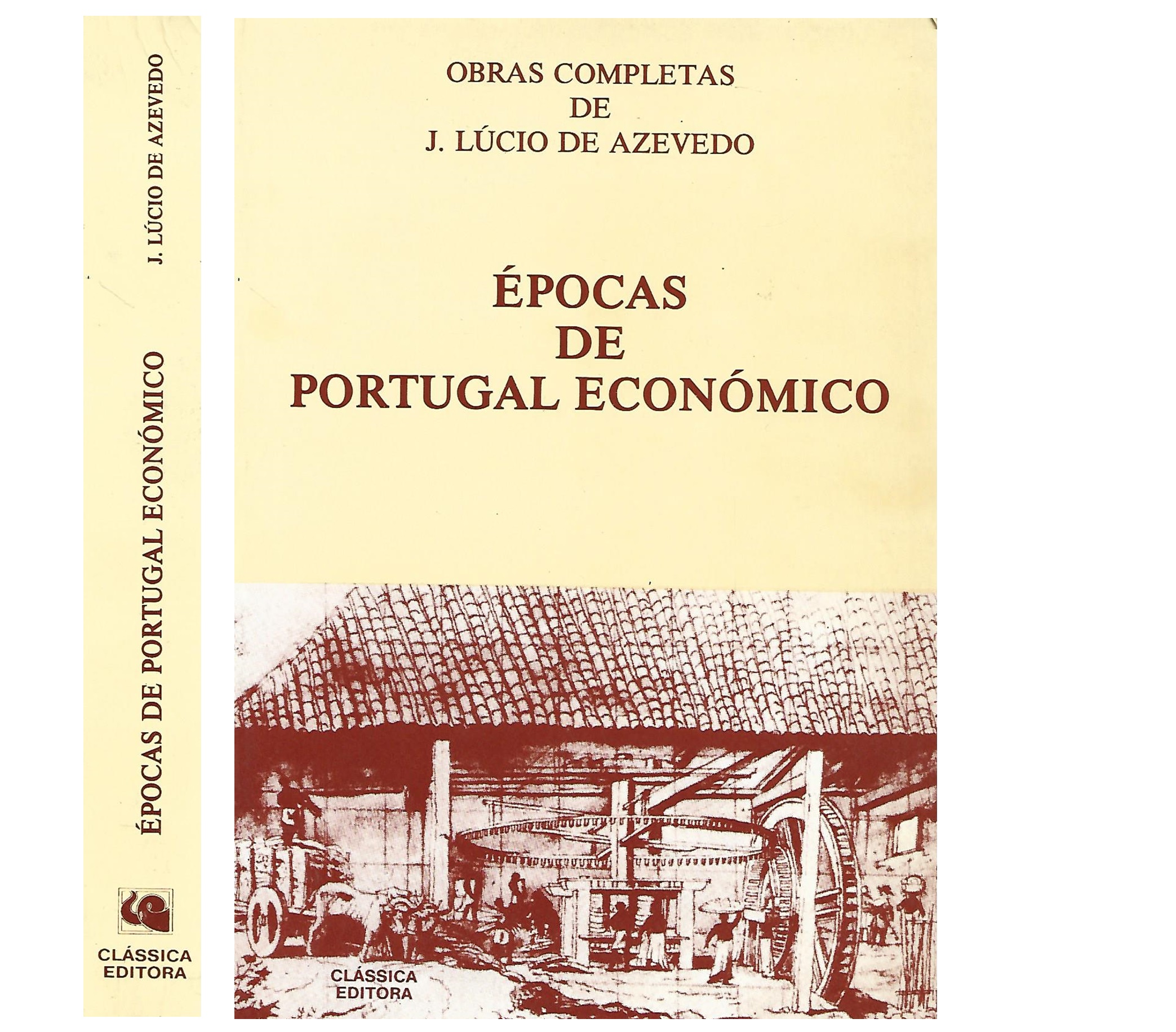 ÉPOCAS DE PORTUGAL ECONÓMICO: ESBOÇOS DE HISTÓRIA