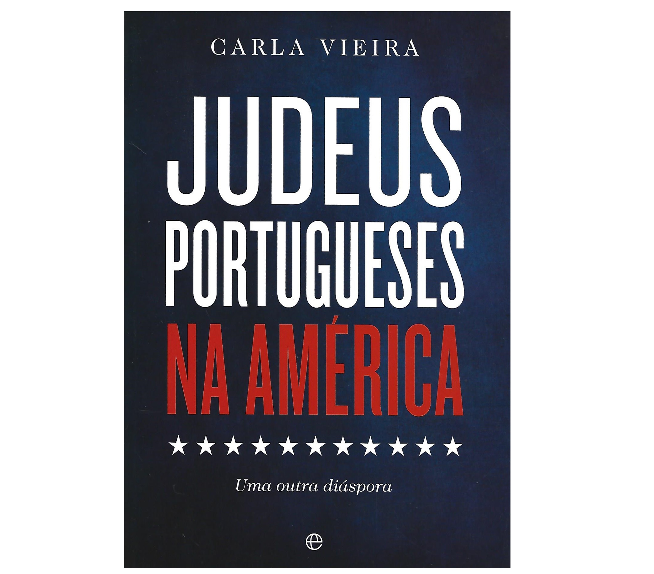 JUDEUS PORTUGUESES NA AMÉRICA: UMA OUTRA DIÁSPORA