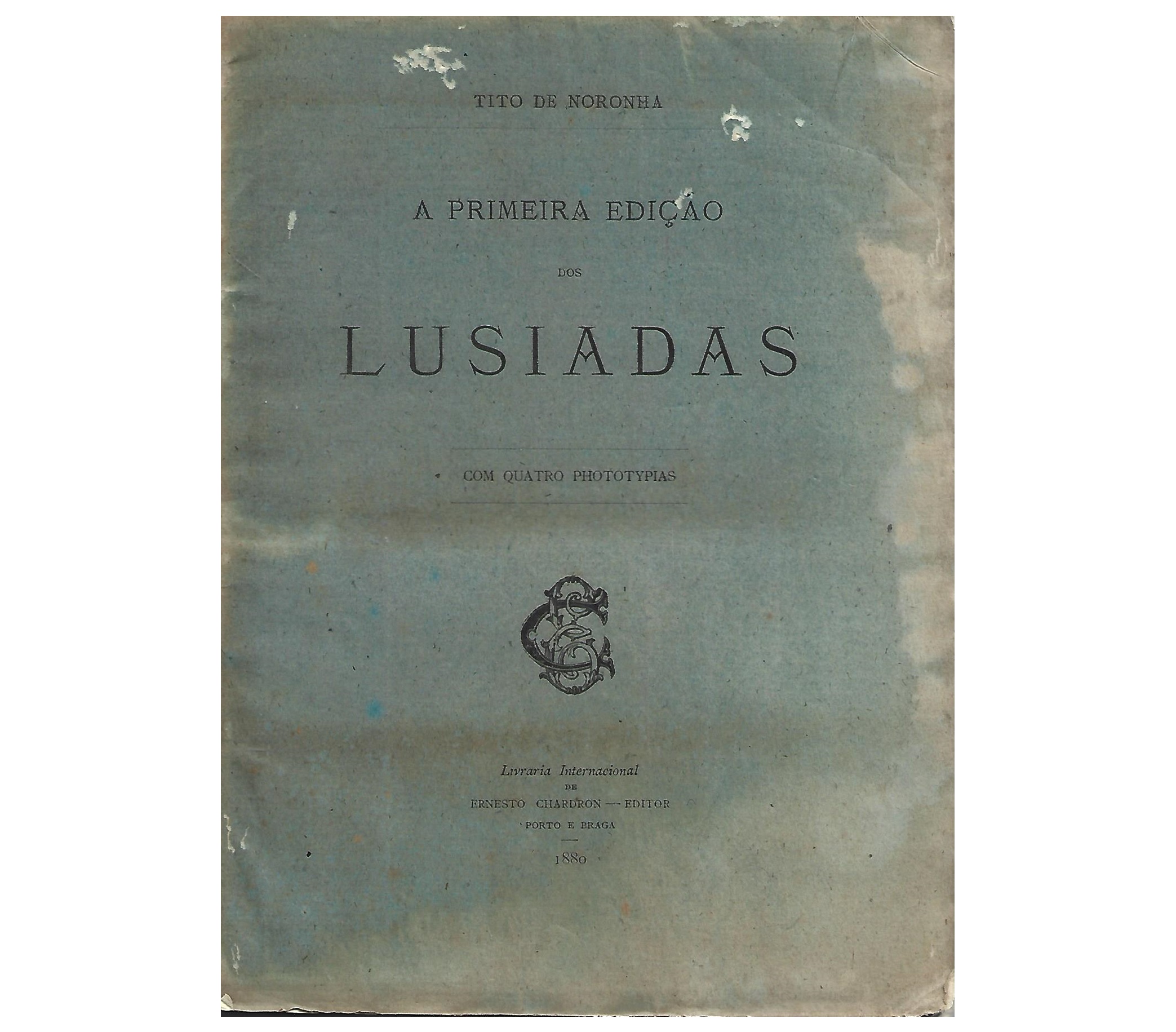 A PRIMEIRA EDIÇÃO DOS LUSÍADAS