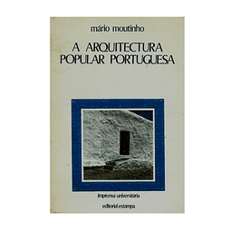 A ARQUITECTURA POPULAR PORTUGUESA