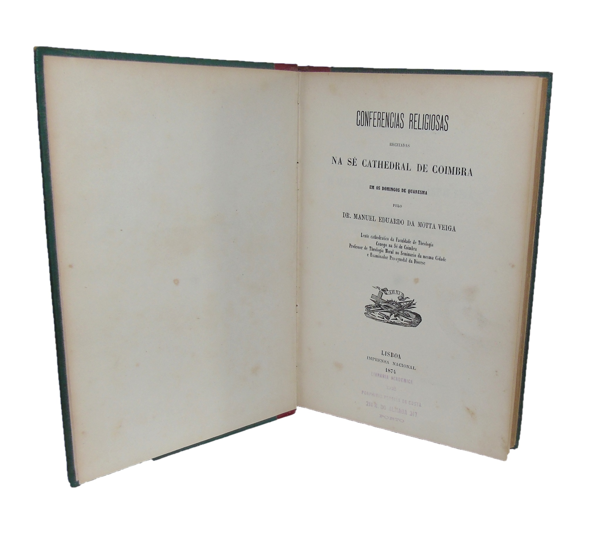 CONFERÊNCIAS RELIGIOSAS RECITADAS NA SÉ CATEDRAL DE COIMBRA