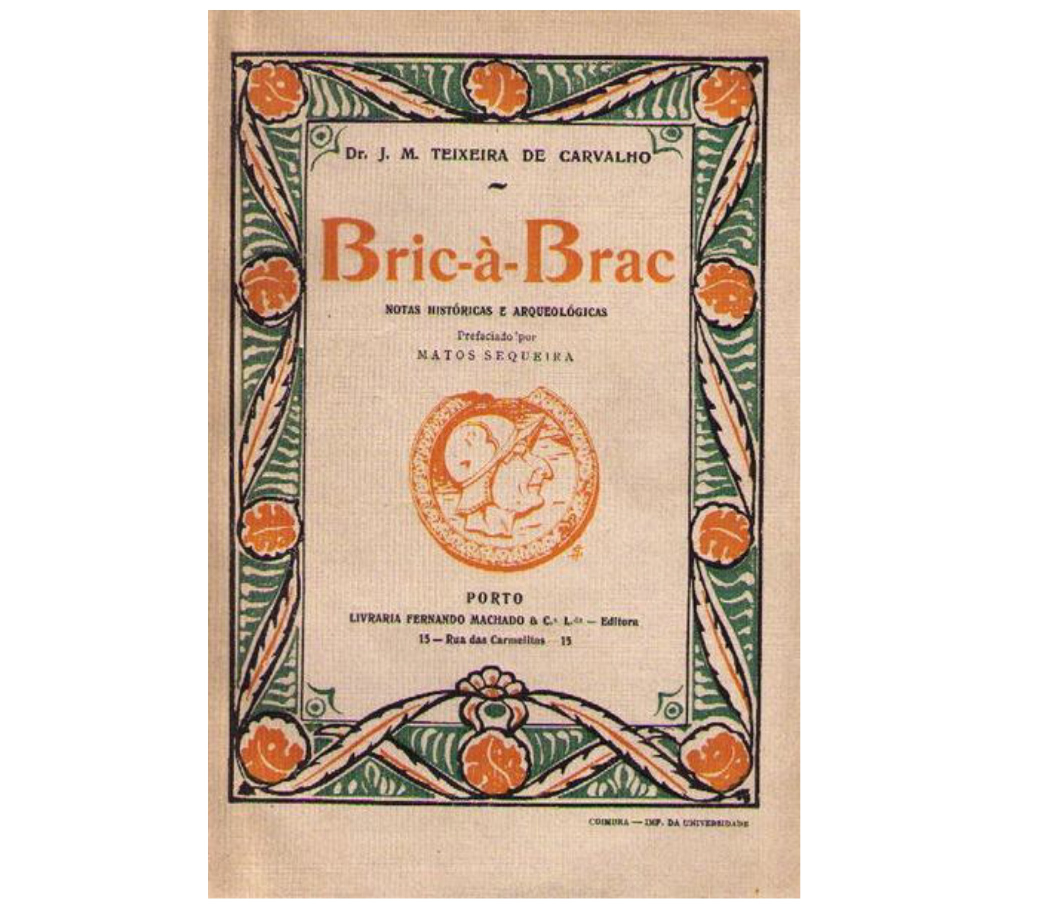 [COIMBRA]: NOTAS HISTÓRICAS E ARQUEOLÓGICAS